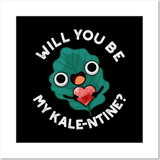 Will You Be My Kale-entine Cute Veggie Valentine Pun Posters and Art